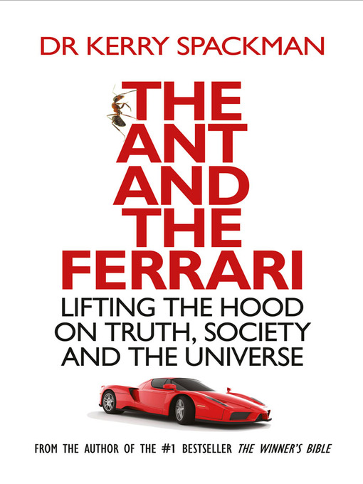 Title details for The Ant and the Ferrari by Kerry Spackman - Available
